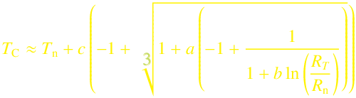 
T_\mathrm{C} \approx T_{\mathrm{n}} + c \left( - 1 + \sqrt[\leftroot{-2}\uproot{-16}\displaystyle{3}]{1 + a \left( - 1 + \displaystyle\frac{1}{1 + b \ln\left(\displaystyle\frac{R_T}{R_\mathrm{n}\right)}\right)}}\right) 
